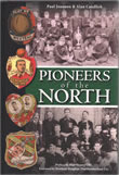 pioneers of the north